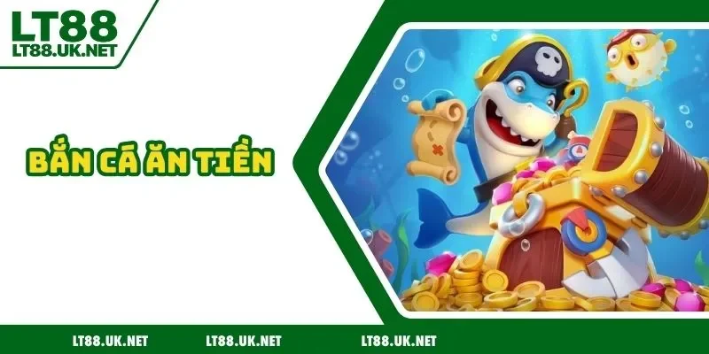 Bắn cá ăn tiền