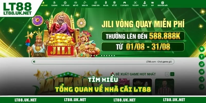 Tìm hiểu tổng quan về nhà cái LT88