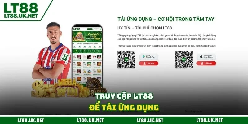 Truy cập LT88 để tải ứng dụng